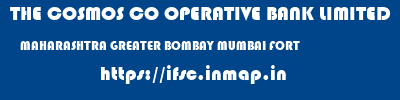 THE COSMOS CO OPERATIVE BANK LIMITED  MAHARASHTRA GREATER BOMBAY MUMBAI FORT  ifsc code